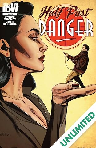 Half Past Danger #6 (of 6)